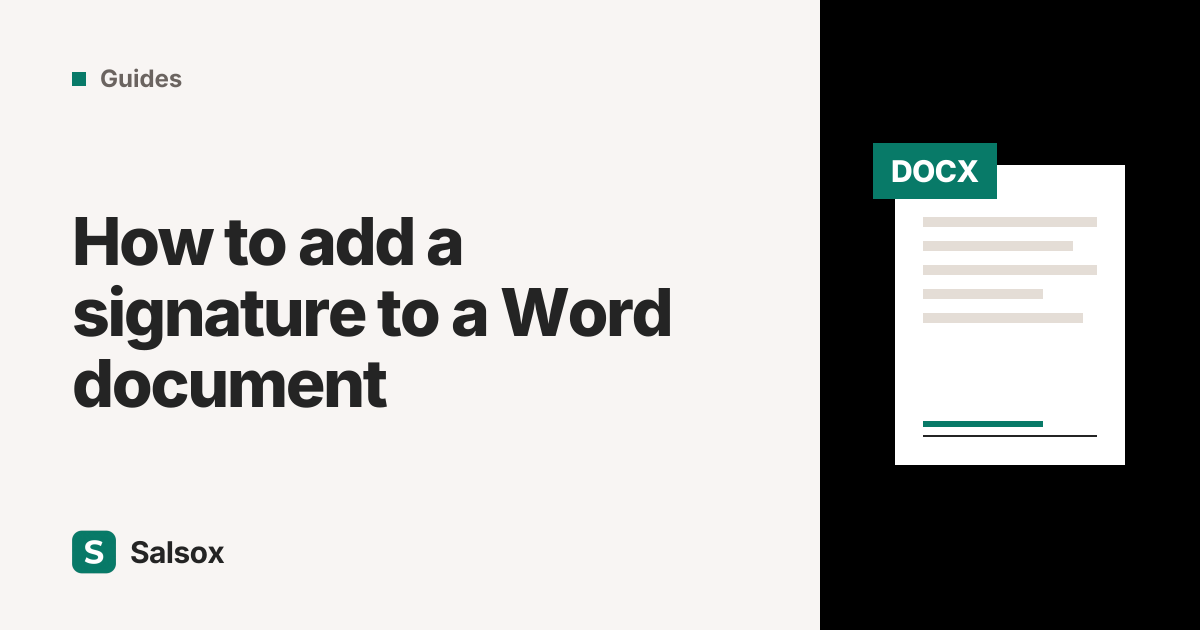 How to add a signature to a Word document: a document with a teal signature line, tagged DOCX
