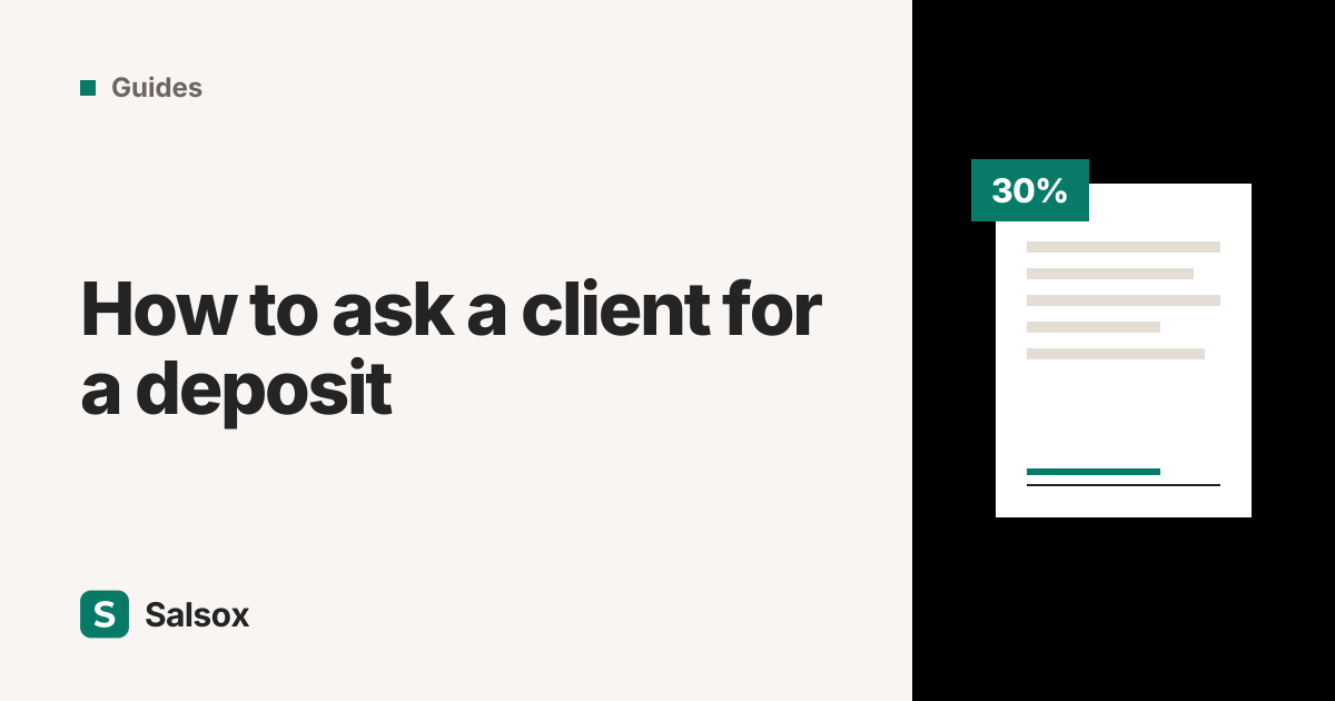 How to ask a client for a deposit: a signed document with a teal signature line, tagged 30%